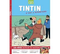 Geo Moulinsart Tintin c'est l'aventure tome 18