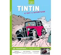 Tintin c'est l'aventure n°21 - Les transports: À TOUTE VITESSE !