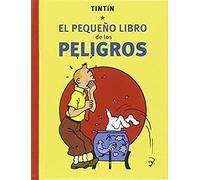 Tintín. El pequeño libro de los peligros
