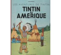 Hergé – Tintin en Amérique – Édition fac-similé en couleurs