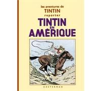 Les Aventures De Tintin Reporter - Tintin En Amérique