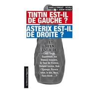 Tintin Est-Il De Gauche ? Astérix Est-Il De Droite ?