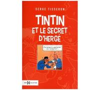 Tintin Et Le Secret D'hergé
