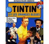 Tintin et les oranges bleues [Blu-ray]