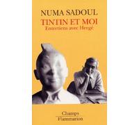 Tintin et moi : Entretiens avec Hergé