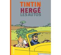 Tintin, Hergé et les autos