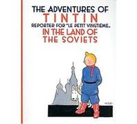 Tintin In the Land of the Soviets, Adventures of Tintin Herge (Auteur)