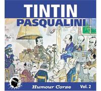 Tintin Pasqualini - Humour Corse Vol2