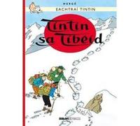 Tintin sa Tibeid (Tintin i nGaeilge : Tintin in Irish) - [Version Originale] Inconnu (Auteur)