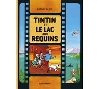 Hergé – Tintin et le lac aux requins – Cartonné – Casterman