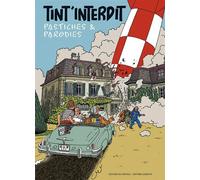 Tint'interdit, pastiches et parodies - TORNARE/ALAIN-JACQUE - Cabedita - cartonné - Bande dessinée