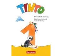 Tinto 1. Schuljahr. Arbeitsheft Training - Zu Den Ausgaben 2018 Und 2026 - Grundwortschatz Und Rechtschreibung