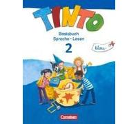 Tinto 2-4 Sprachlesebuch 2: Blaue Ausgabe. 2. Schuljahr. Basisbuch Sprache Und Lesen