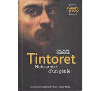 Tintoret: Naissance d'un génie