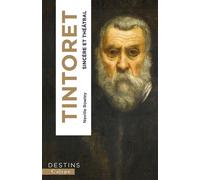 Tintoret Sincère et théâtral - Neville Rowley - Calype - broché - Monographie