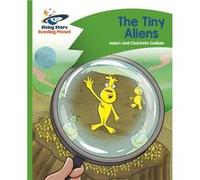 Reading Planet - The Tiny Aliens - Green: Comet Street Kids