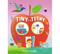 Tiny and Teeny by M Chris Judge M Chris Judge (Auteur)