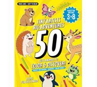 Tiny Artists Big Adventures 50 Cute Animals to Color & Discover