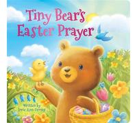 Tiny Bear's Easter Prayer - Lorie Ann Grover - Little Shepherd - ebook (ePub) - Livre