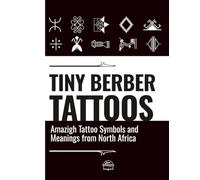Tiny Berber Tattoo: Amazigh Symbols and Meanings from North Africa