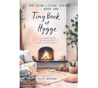 Tiny Book of Hygge: The best small book for cozy living - perfect as a Mother's Day gift, coffee table favorite, or quiet companion for practicing hygge daily.