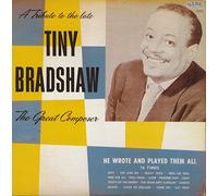 Tiny Bradshaw - The Great Composer - A Tribute To The Late Tiny Bradshaw (LP)