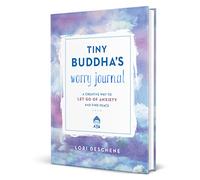 Tiny Buddha's Worry Journal: A Creative Way to Let Go of Anxiety and Find Peace-A Mindful Journal for Cultivating Calm and Creativity