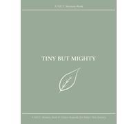 Tiny But Mighty: A NICU Memory Book and Visitor Keepsake for Baby's First Journey