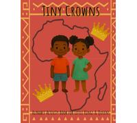 Tiny Crowns: Alphabet Activity Book for Little Kings & Queens