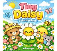 tiny daisy coloring book: Charming Floral Pages for Calm Creativity and Peaceful Moments