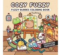 Tiny Daisy - Cozzy Fuzzy: Fuzzy buddies coloring book
