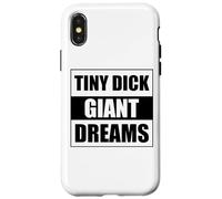 Tiny Dick Giant Dreams Coque pour iPhone X/XS