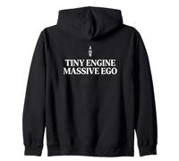 Tiny Engine Massive Ego Passionné de Voitures compactes Sweat à Capuche