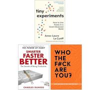 Tiny Experiments By Anne-Laure Le Cunff, Smarter Faster Better By Charles Duhigg & Who The F*ck Are You? By Chartwell Books 3 Books Collection Set