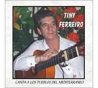 Tiny Ferreiro - Canta a los pueblos del Mediterráneo