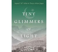 Tiny Glimmers of Light - Aqueel Al Athar - River Grove Books - ebook (ePub) - Livre