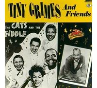 Tiny Grimes And Friends by Tiny Grimes (2000-07-03)