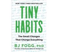 Tiny Habits - BJ Fogg - HarperCollins - Livre en Anglais - Paperback BJ FoggBJ Fogg (Auteur)