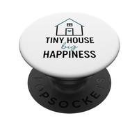 Tiny House Big Happiness Minimal Living Off Grid Design ADU PopSockets PopGrip Adhésif