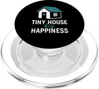 Tiny House Big Happiness Minimal Living Off Grid Design ADU PopSockets PopGrip pour MagSafe