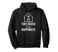 Tiny House Big Happiness Minimal Living Off Grid Design ADU Sweat à Capuche