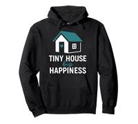 Tiny House Big Happiness Minimal Living Off Grid Design ADU Sweat à Capuche