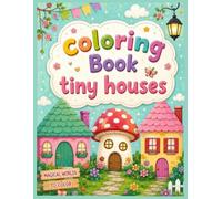 tiny houses coloring book