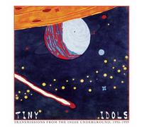 Tiny Idols 2: Transmissions from Indie Underground
