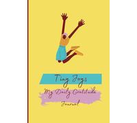 Tiny Joys: My Daily Gratitude Journal