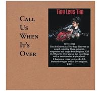 Tiny Legs Tim - Call Us When It's Over [Compact Discs]