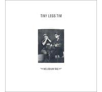 Tiny Legs Tim - Melodium Rag [Import]