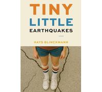 Tiny Little Earthquakes
