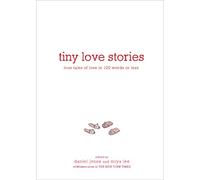 Tiny Love Stories by Miya Lee Miya Lee (Auteur)