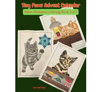 Tiny Paws Advent Calendar Kitten Christmas Coloring Book Vol 2: You Bring the Color!